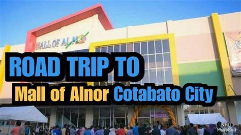 alnor cotabato|MALL OF AL NOR .